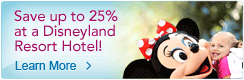 Save Up to 25% at a Disneyland Resort Hotel