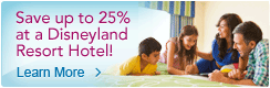 Save Up to 25% at a Disneyland Resort Hotel