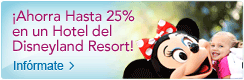 Ahorra hasta 25% en un Hotel del Disneyland Resort