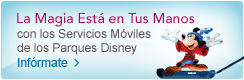 Le Magia Est� en Tus Manos con los Servicios M�viles de los Parques Disney